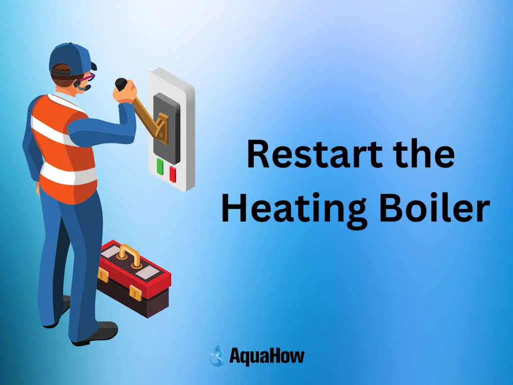 Restart the Heating Boiler